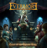Evermore Court of the Tyrant King Album Cover