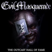 [Evil Masquerade The Outcast Hall Of Fame Album Cover]