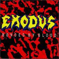 Exodus Bonded by Blood Album Cover