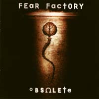 [Fear Factory Obsolete Album Cover]