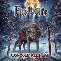 [FireWolfe Conquer All Fear Album Cover]