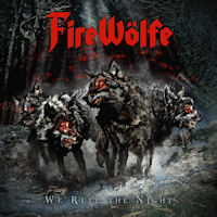 [FireWolfe We Rule the Night Album Cover]