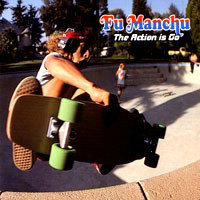Fu Manchu The Action Is Go Album Cover