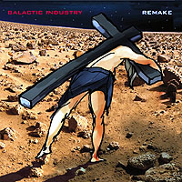 Galactic Industry Remake Album Cover