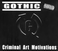[Gothic Criminal Art Motivations Album Cover]