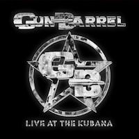 [Gun Barrel Live At The Kubana Album Cover]