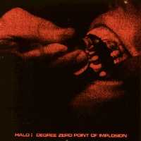 Halo Degree Zero Point of Implosion Album Cover