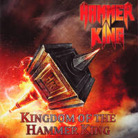 Hammer King Kingdom of the Hammer King Album Cover