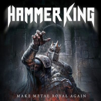 Hammer King Make Metal Royal Again Album Cover