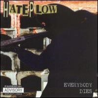 [Hate Plow Everybody Dies Album Cover]