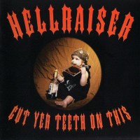 Hellraiser Cut Yer Teeth On This Album Cover