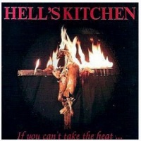 [Hell's Kitchen If You Can't Take the Heat... Album Cover]