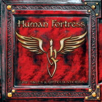 [Human Fortress Epic Tales and Untold Stories Album Cover]
