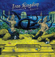 Iron Kingdom Unleashed at the Kraken Album Cover
