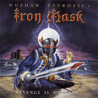 [Dushan Petrossi's Iron Mask Revenge Is My Time Album Cover]