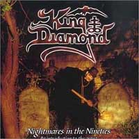 [King Diamond Nightmares in the Nineties Album Cover]