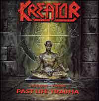 [Kreator Past Life Trauma (1985-1992) Album Cover]