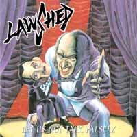 [Lawshed Let Us Not Talk Falsely Album Cover]