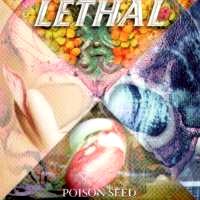 [Lethal Poison Seed Album Cover]