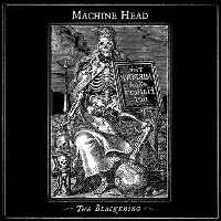 Machine Head The Blackening Album Cover