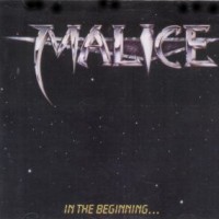 [Malice In The Beginning... Album Cover]