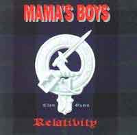 [Mama's Boys Relativity Album Cover]