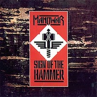 [Manowar Sign of the Hammer Album Cover]