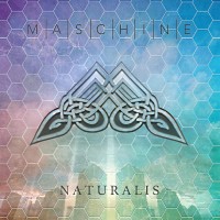 [Maschine Naturalis Album Cover]