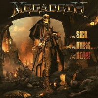 [Megadeth The Sick, The Dying... And The Dead! Album Cover]