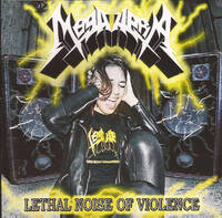 [Megahera Lethal Noise of Violence Album Cover]