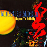 [Monster Magnet Dopes To Infinity Album Cover]