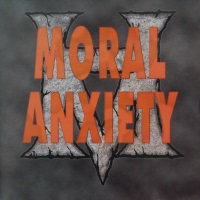 [Moral Anxiety Moral Anxiety Album Cover]