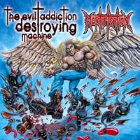 [Mortification The Evil Addiction Destroying Machine Album Cover]