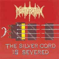 [Mortification The Silver Cord Is Severed Album Cover]