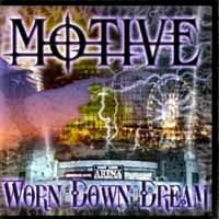 [Motive Worn Down Dream Album Cover]