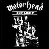 Motorhead On Parole Album Cover