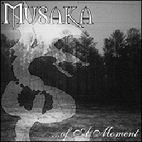 Musaka ...Of A Moment  Album Cover