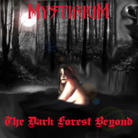 [Mystirium The Dark Forest Beyond Album Cover]