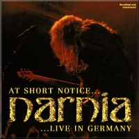 Narnia At Short Notice... Live in Germany Album Cover