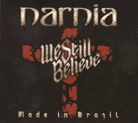 Narnia We Still Believe - Made in Brazil Album Cover
