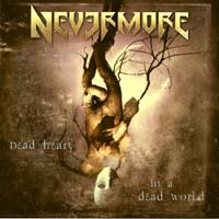 [Nevermore Dead Heart In A Dead World (Boxed set version) Album Cover]
