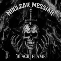 Nuclear Messiah Black Flame Album Cover