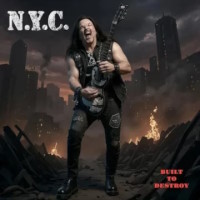 N.Y.C. Built to Destroy Album Cover