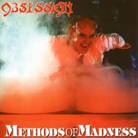 [Obsession Methods of Madness Album Cover]