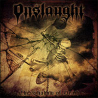 [Onslaught The Shadow of Death Album Cover]
