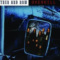 Overkill Then and Now Album Cover