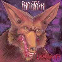 [Phantasm Lycanthropy Album Cover]
