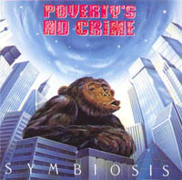 [Poverty's No Crime Symbiosis Album Cover]