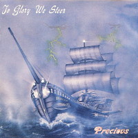 Precious To Glory We Steer Album Cover