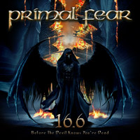 Primal Fear 16.6 (Before The Devil Knows You're Dead) Album Cover